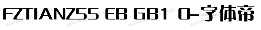 FZTIANZSS EB GB1 0字体转换